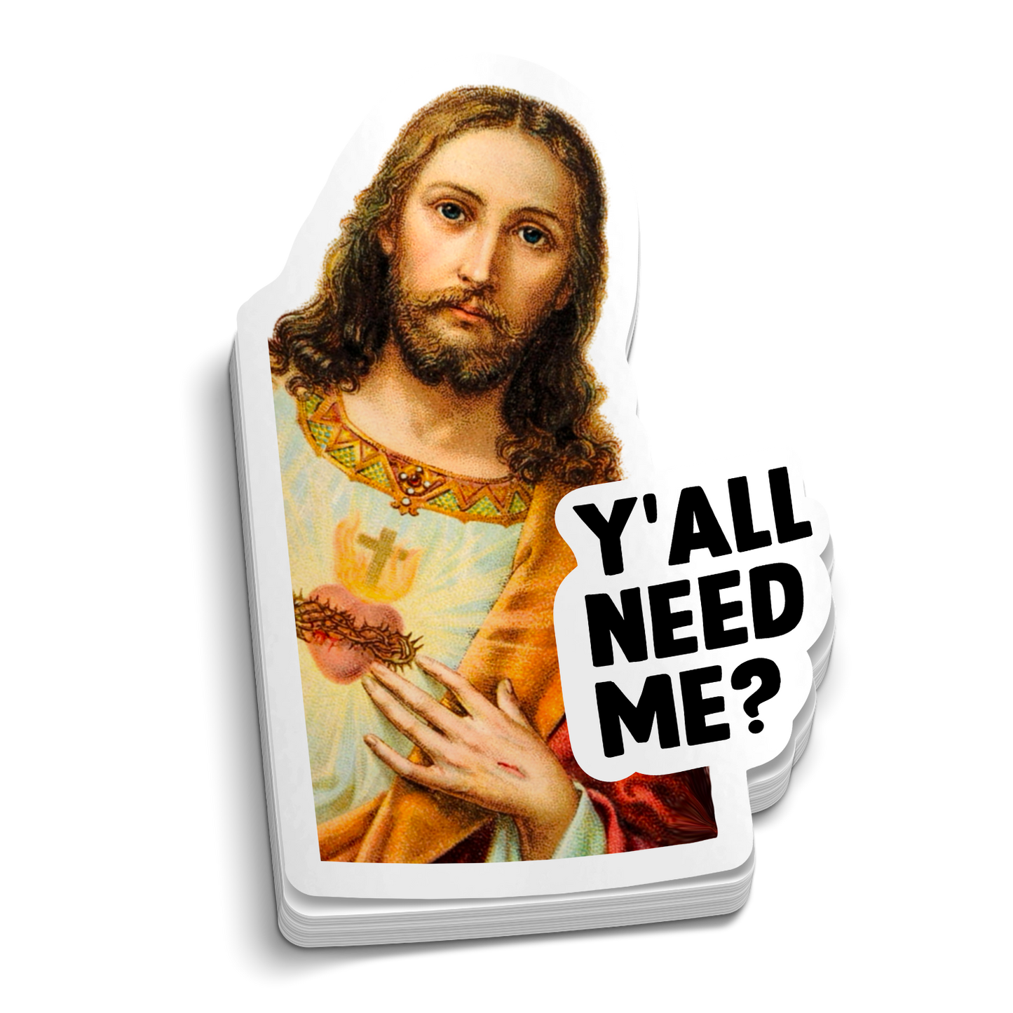 Y'all Need Me? Sticker