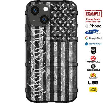 Subdued US American Flag on Digital Camouflage, We the People Constitution Custom Printed Case Design for Apple, Samsung, Google & Motorola Phone Models