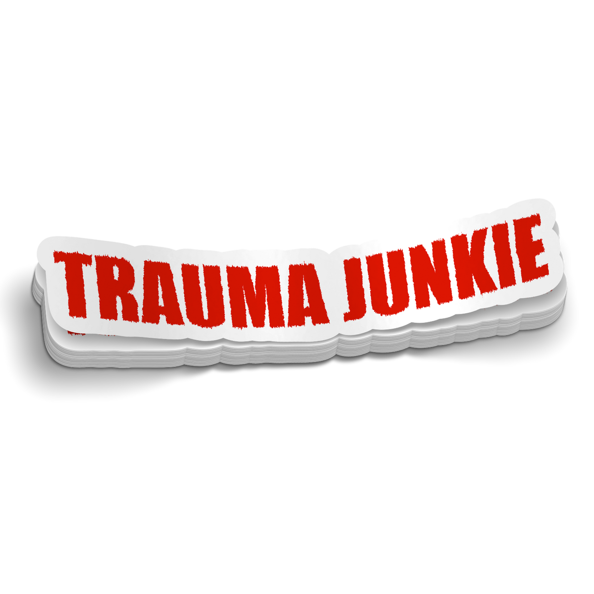 Trauma Junkie Sticker