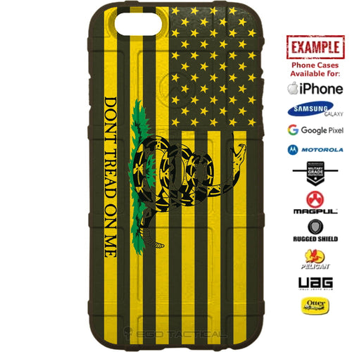 Don't Tread on Me US American Flag Subdued Custom Printed Case Design for Apple, Samsung, Google & Motorola Phone Models