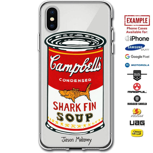 Jason Maloney Art Series: "Shark Fin Soup" JAWZ! Assorted Soup Can Colors Design Limited Edition Custom UV-Printed Custom Printed Case Design for Apple, Samsung, Google & Motorola Phone Models